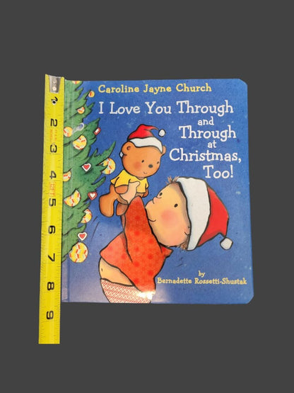 I Love You Through and Through, At Christmas, Too! | Children's Board Book
